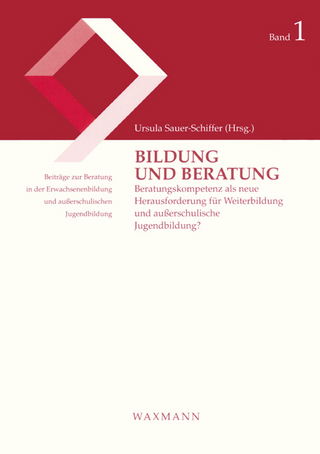 Bildung und Beratung. Beratungskompetenz als neue Herausforderung für Weiterbildung und außerschulische Jugendbildung?