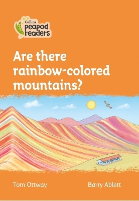 Level 4 – Are there rainbow-colored mountains?