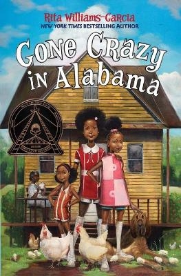 Gone Crazy in Alabama - Rita Williams-Garcia