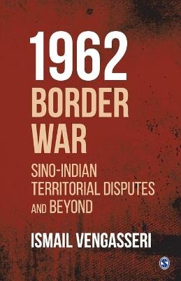 1962 Border War - Ismail Vengasseri
