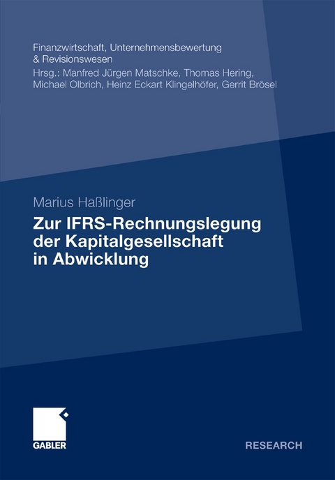 Zur IFRS-Rechnungslegung der Kapitalgesellschaft in Abwicklung - Marius Ha&szlig;linger