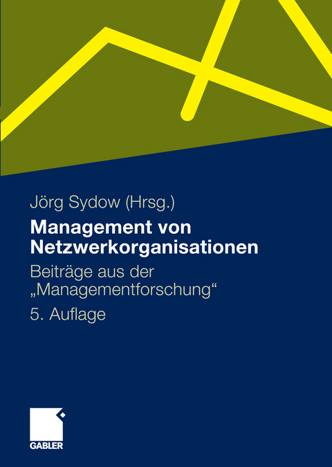 Management von Netzwerkorganisationen - 