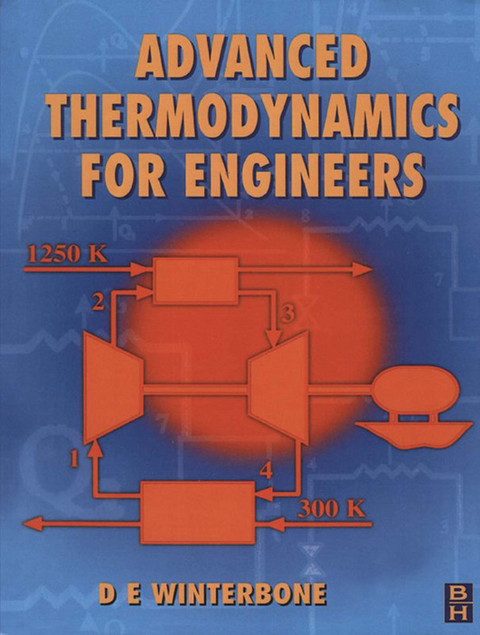 Advanced Thermodynamics for Engineers -  Ali Turan,  D. Winterbone