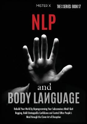 NLP and Body Language - Mi$ter X