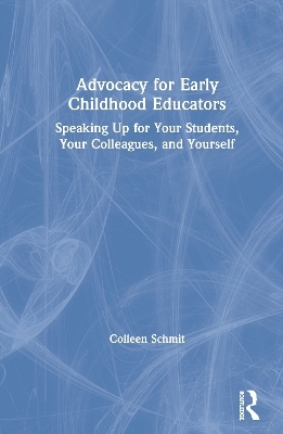 Advocacy for Early Childhood Educators