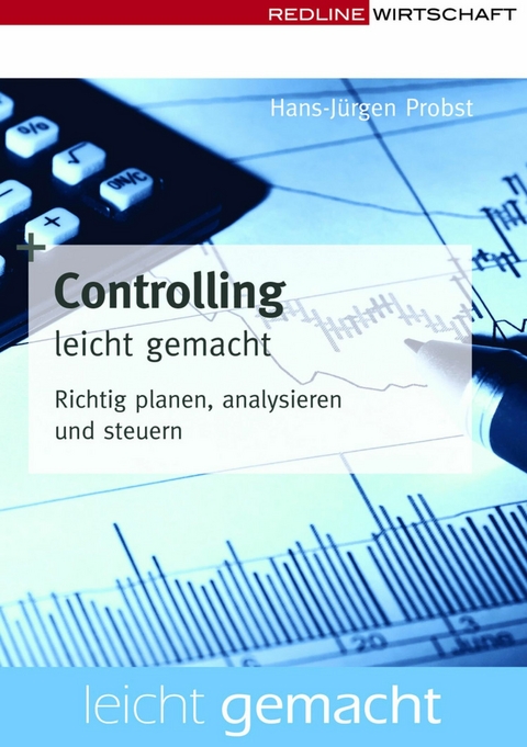Controlling leicht gemacht -  Hans-Jürgen Probst