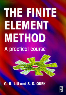 Finite Element Method -  G.R. Liu,  S. S. Quek