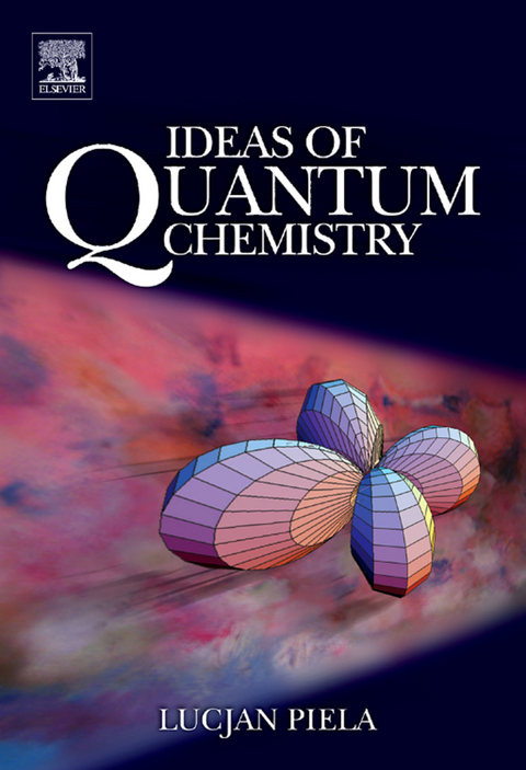 Ideas of Quantum Chemistry -  Lucjan Piela