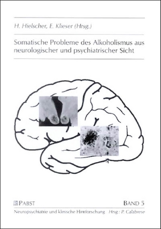Somatische Probleme des Alkoholismus aus neurologischer und psychiatrischer Sicht