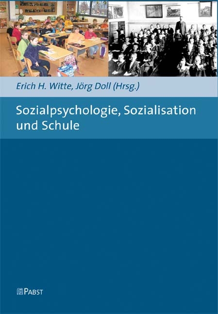 Sozialpsychologie, Sozialisation und Schule - 
