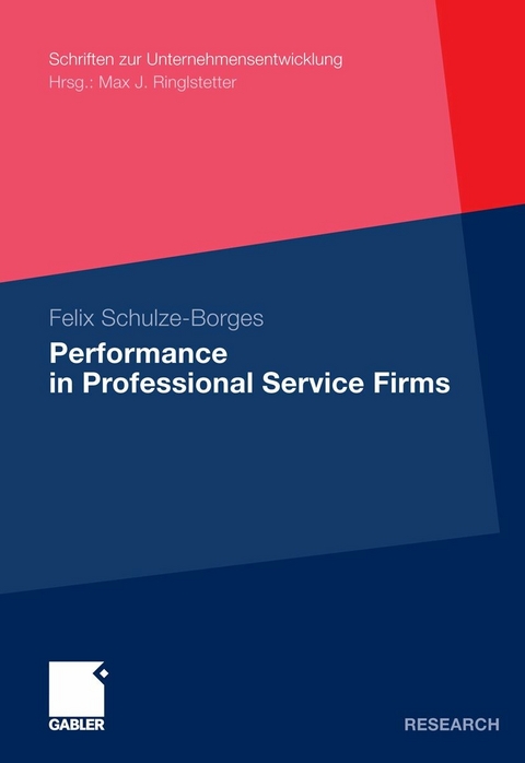 Performance in Professional Service Firms -  Felix Schulze-Borges