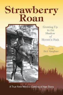 Strawberry Roan - Judy Beil Vaughan