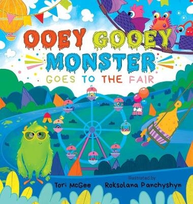 Ooey Gooey Monster - Tori McGee