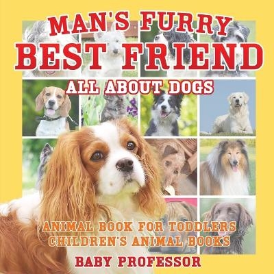 Man's Furry Best Friend -  Baby Professor
