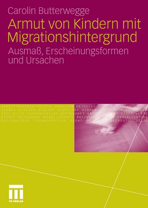 Armut von Kindern mit Migrationshintergrund - Carolin Butterwegge