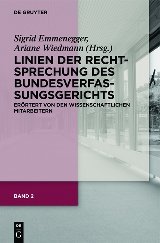 Band 2: Linien der Rechtsprechung des Bundesverfassungsgerichts - erörtert von den wissenschaftlichen Mitarbeiterinnen und Mitarbeitern.