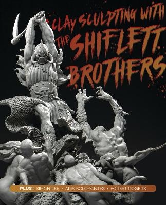 Clay Sculpting with the Shiflett Brothers - Brandon Shiflett, Jarrod Shiflett