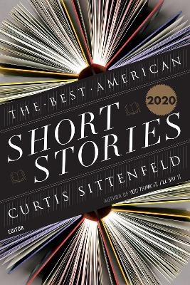 The Best American Short Stories 2020 - Curtis Sittenfeld, Heidi Pitlor