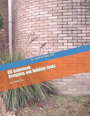 GIS Guidebook - Gisp David W Allen