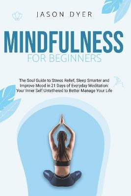 Mindfulness for Beginners