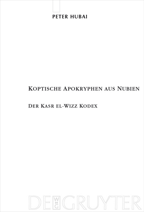 Koptische Apokryphen aus Nubien - Peter Hubai