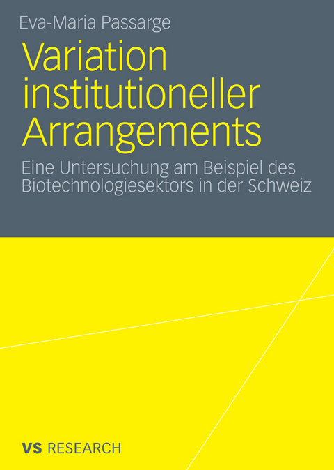 Variation institutioneller Arrangements - Eva-Maria Passarge