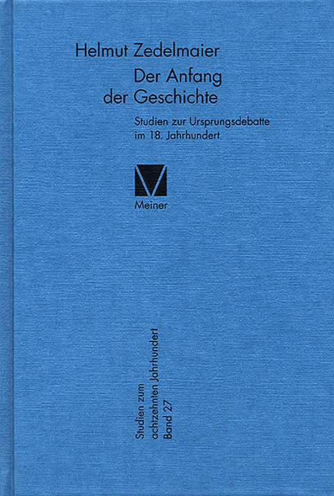 Der Anfang der Geschichte - Helmut Zedelmaier
