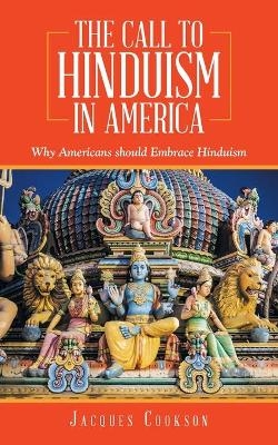 The Call to Hinduism in America - Jacques Cookson