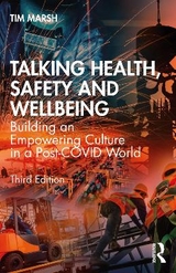Talking Health, Safety and Wellbeing - Marsh, Tim