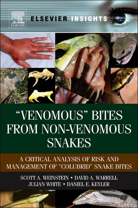 &quote;Venomous? Bites from Non-Venomous Snakes -  Daniel E Keyler,  David A. Warrell,  Scott A Weinstein