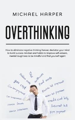 Overthinking - Michael Harper