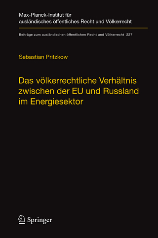 Das völkerrechtliche Verhältnis zwischen der EU und Russland im Energiesektor