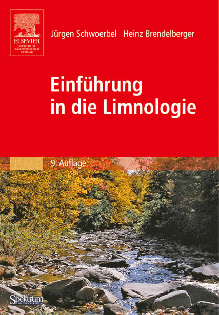 Einf&uuml;hrung in die Limnologie -  J&uuml;rgen Schwoerbel,  Heinz Brendelberger