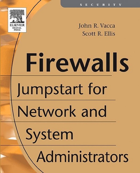 Firewalls -  Scott Ellis,  John R. Vacca