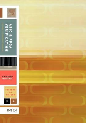 ASIC and FPGA Verification -  Richard Munden