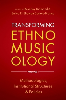 Transforming Ethnomusicology Volume I - 