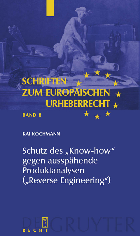 Schutz des "Know-how" gegen aussp&auml;hende Produktanalysen ("Reverse Engineering") - Kai Kochmann