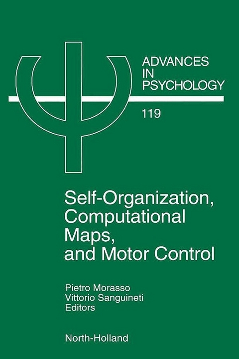 Self-Organization, Computational Maps, and Motor Control -  P.G. Morasso,  V. Sanguineti