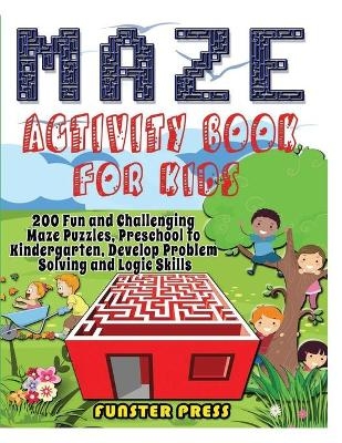 Maze Activity Book for Kids