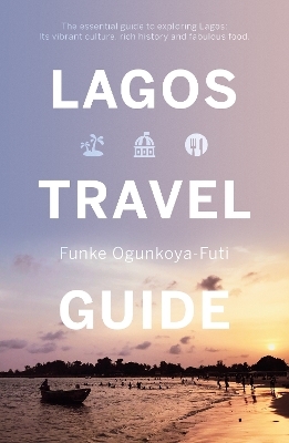 Lagos Travel Guide