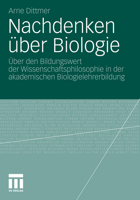 Nachdenken &uuml;ber Biologie - Arne Dittmer