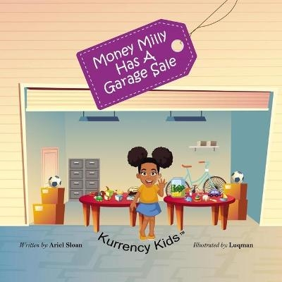 Money Milly Has A Garage Sale - Ariel Sloan