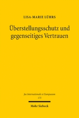 &Uuml;berstellungsschutz und gegenseitiges Vertrauen - Lisa-Marie L&uuml;hrs
