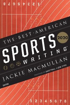 The Best American Sports Writing 2020 - Jackie Macmullan, Glenn Stout