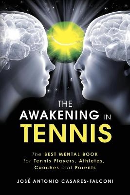 The AWAKENING in Tennis