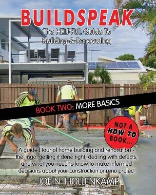 Buildspeak #2 - More Basics - John Hollenkamp