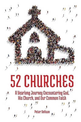 52 Churches - Peter DeHaan