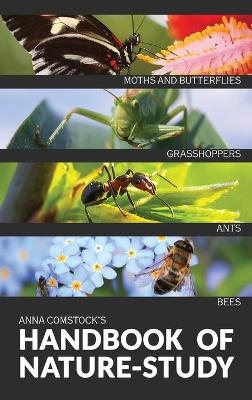 The Handbook Of Nature Study in Color - Insects - Anna B Comstock