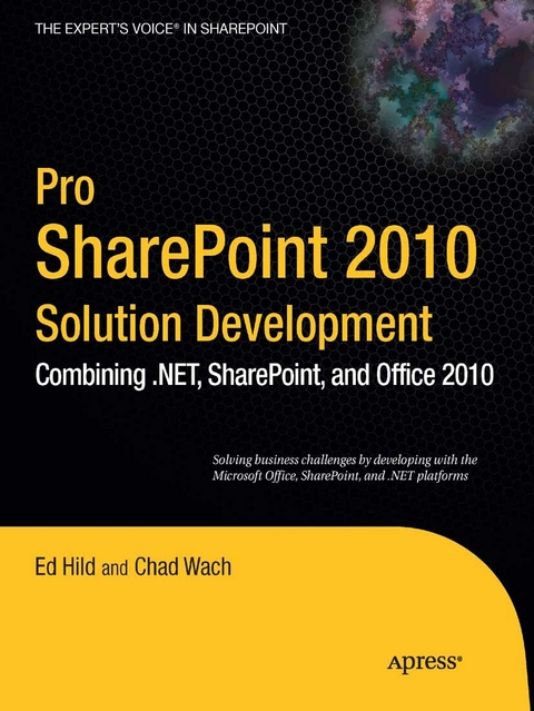 Pro SharePoint 2010 Solution Development - Ed Hild, Chad Wach
