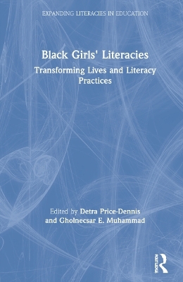 Black Girls' Literacies - 
